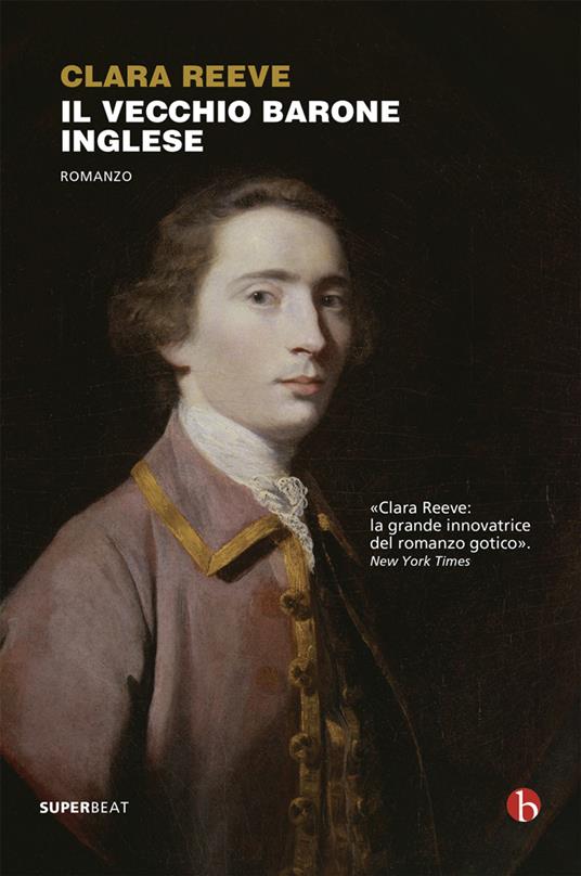 Il vecchio barone inglese - Clara Reeve,Sergio Marconi - ebook