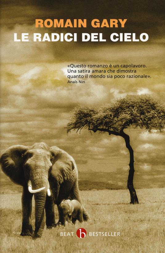 Le radici del cielo - Romain Gary - copertina