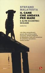 Il cane che andava per mare e altri eccentrici siciliani