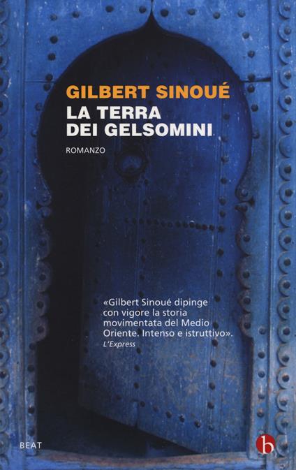 La terra dei gelsomini - Gilbert Sinoué - copertina