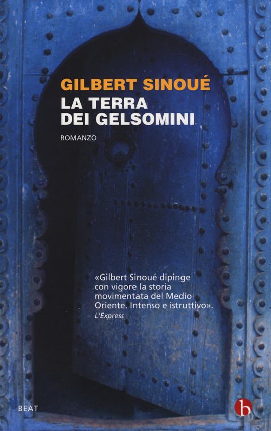 La terra dei gelsomini - Gilbert Sinoué - copertina