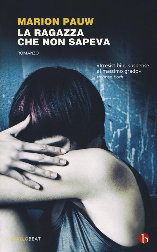 La ragazza che non sapeva - Marion Pauw - copertina