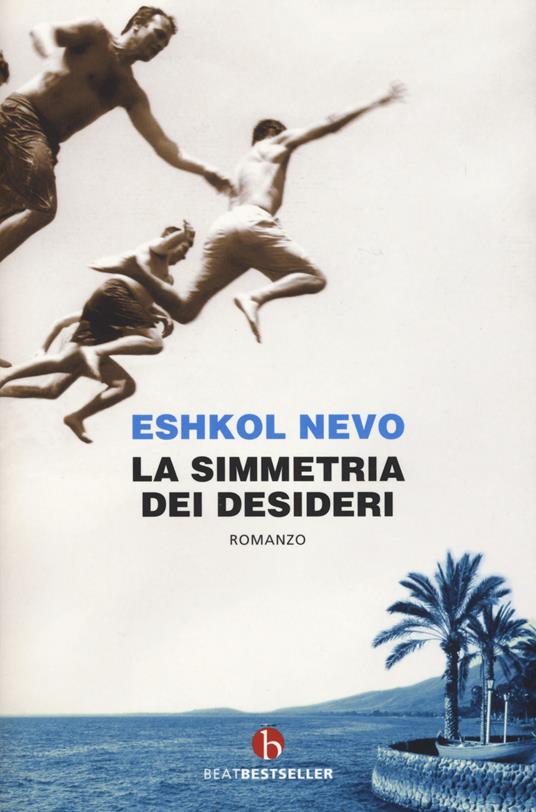 La simmetria dei desideri - Eshkol Nevo - copertina