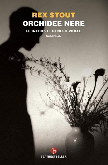 Orchidee nere. Le inchieste di Nero Wolfe - Rex Stout - copertina