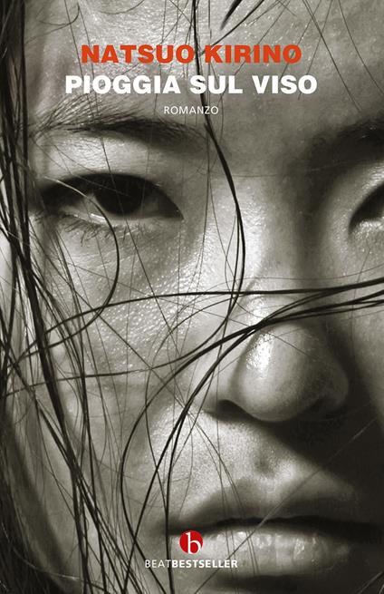 Pioggia sul viso - Natsuo Kirino - copertina
