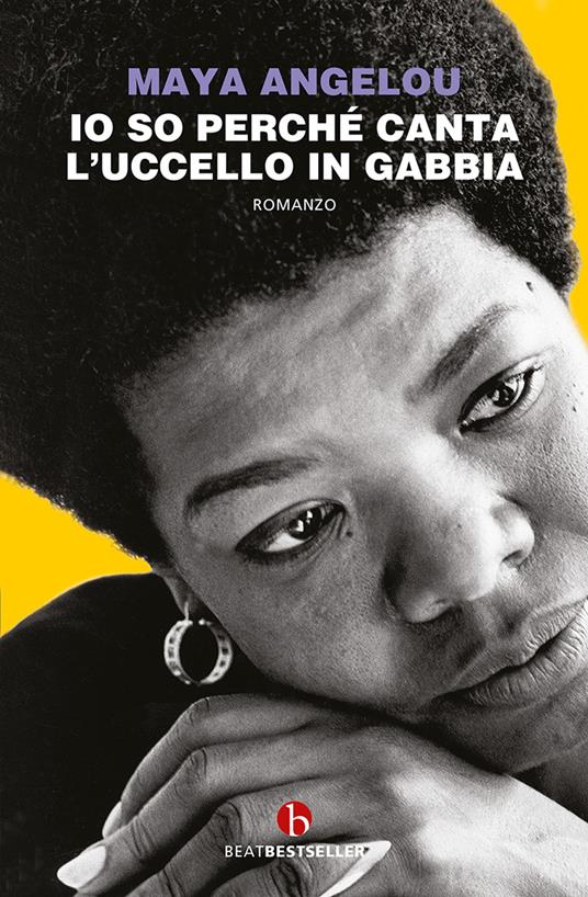 Io so perché canta l'uccello in gabbia - Maya Angelou - copertina