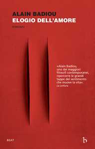 Libro Elogio dell'amore. Intervista con Nicolas Truong Alain Badiou
