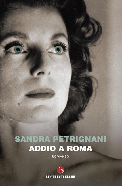 Addio a Roma - Sandra Petrignani - copertina