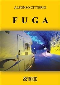 Fuga - Alfonso Citterio - ebook