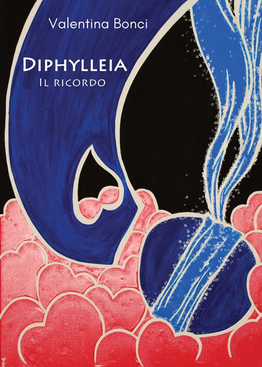 Diphylleia. Il ricordo - Valentina Bonci - copertina