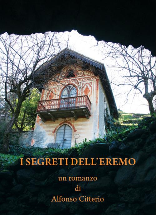 I segreti dell'eremo - Alfonso Citterio - copertina