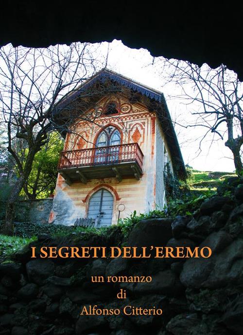 I segreti dell'eremo - Alfonso Citterio - ebook