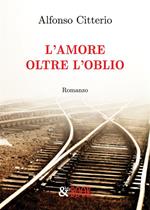 L' amore oltre l'oblio