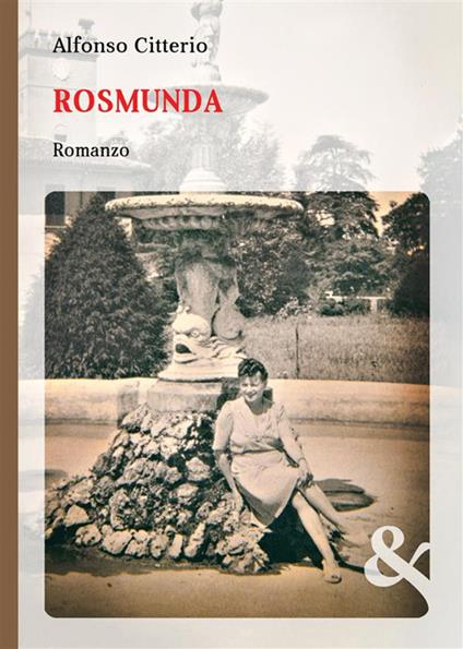 Rosmunda - Alfonso Citterio - ebook