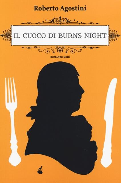 Il cuoco di Burns Night - Roberto Agostini - copertina