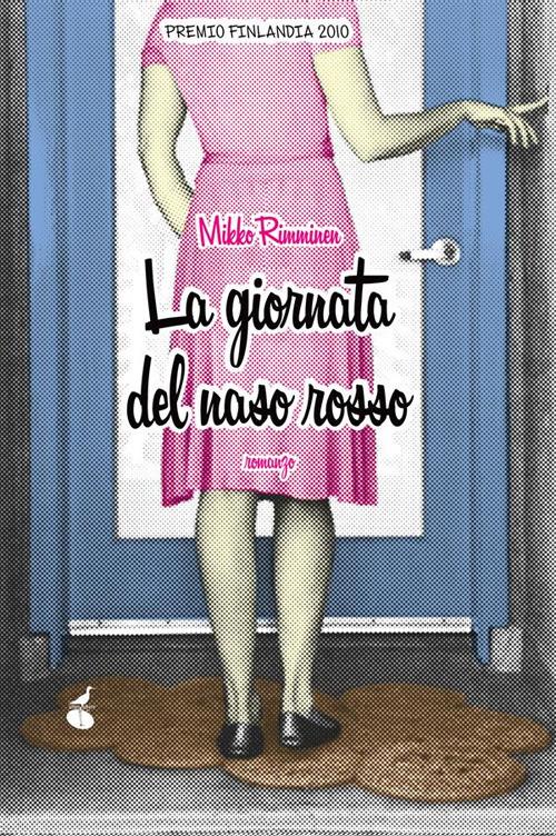 La giornata del naso rosso - Mikko Rimminen,A. Parente - ebook