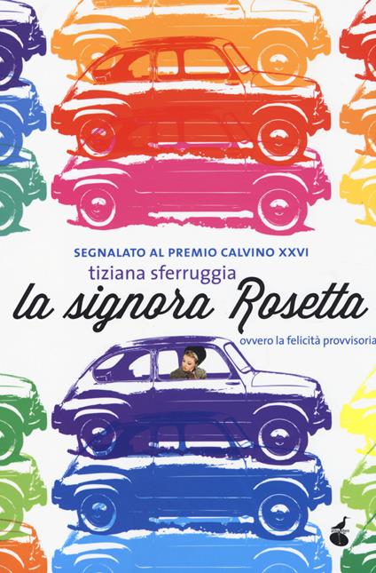La signora Rosetta, ovvero la felicità provvisoria - Tiziana Sferruggia - copertina