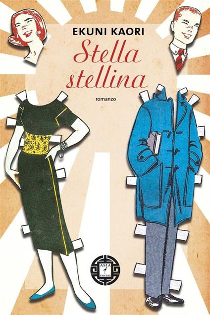 Stella stellina - Ekuni Kaori,Paola Scrolavezza - ebook