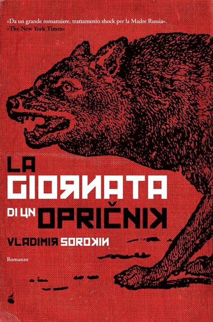 La giornata di un opricnik - Vladimir Sorokin,D. Silvestri - ebook