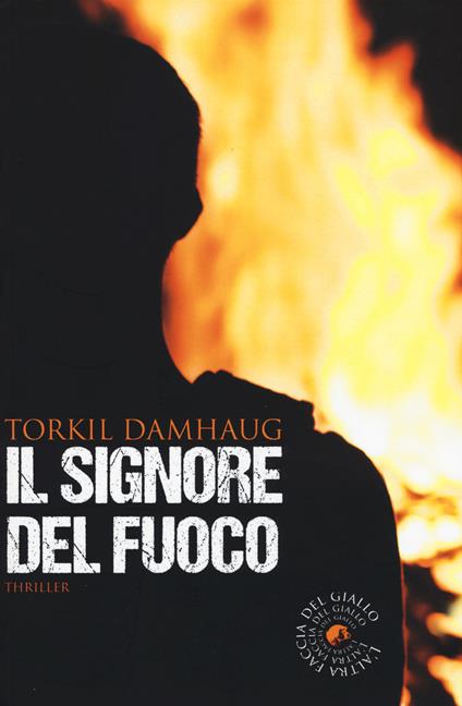 Il signore del fuoco - Torkil Damhaug - copertina