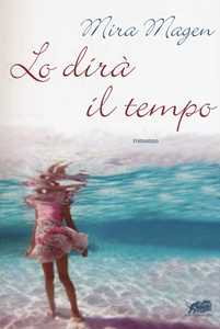 Lo dirà il tempo