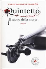 Quintetto. Il suono della morte