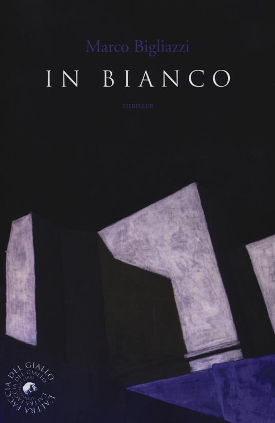 In bianco - Marco Bigliazzi - copertina