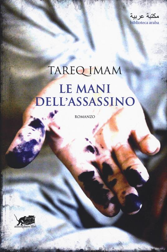 Le mani dell'assassino - Tarek Imam - copertina