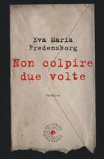 Non colpire due volte