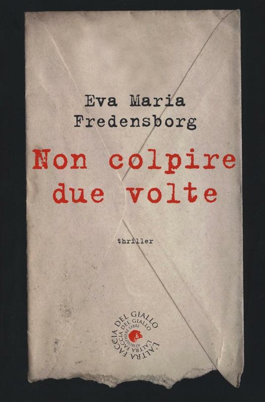 Non colpire due volte - Eva M. Fredensborg - copertina