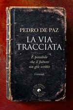 La via tracciata