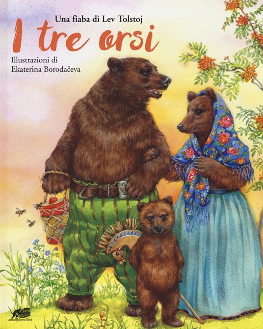 I tre orsi. Ediz. a colori - Lev Tolstoj - copertina