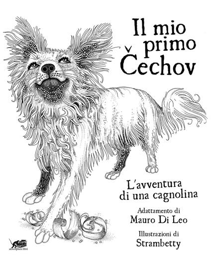 Il mio primo Cechov. L'avventura di una cagnolina - Anton Cechov - copertina