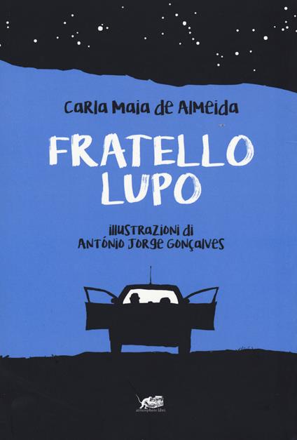 Fratello lupo - Carla Maia De Almeida - copertina