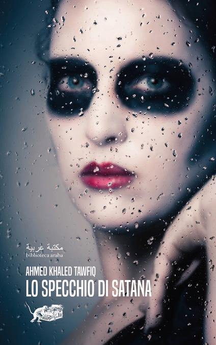 Lo specchio di Satana - Ahmed Khaled Tawfiq - copertina