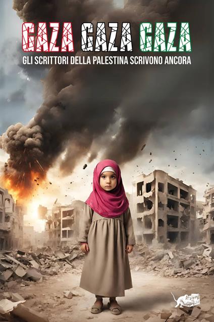 Gaza! Gaza! Gaza! Gli scrittori della Palestina scrivono ancora - copertina
