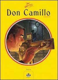 Don Camillo a fumetti. Vol. 7: Paura. - Davide Barzi,Silvia Lombardi,Alessandro Mainardi - copertina