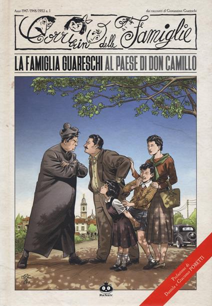 Il Corrierino delle famiglie dai racconti di Giovannino Guareschi. Vol. 1: La famiglia Guareschi al paese di don Camillo - Davide Barzi - copertina