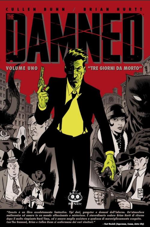 The damned. Vol. 1: Tre giorni da morto. - Cullen Bunn - copertina