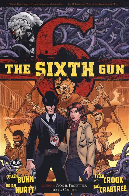 The sixth gun. Vol. 7: Non il proiettile, ma la caduta - Cullen Bunn - copertina