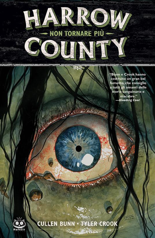 Harrow County. Vol. 8: Non tornare più - Cullen Bunn,Tyler Crook - copertina