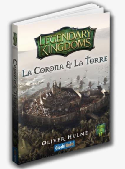 Legendary Kingdoms: La Corona E La Torre. Gioco da tavolo