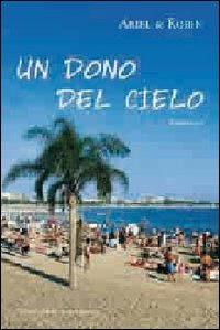 Un dono dal cielo - Ariel & Robin - copertina