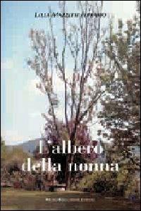 L' albero della nonna - Lella Mazzetti Ferrario - copertina