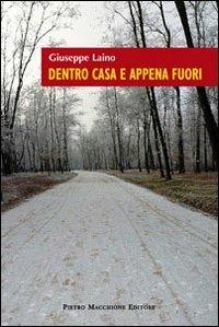 Dentro casa e appena fuori - Giuseppe Laino - copertina