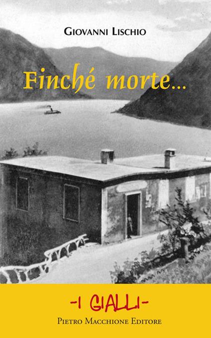 Finché morte - Giovanni Lischio - copertina