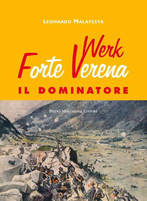 Forte Werk Verena il Dominatore - Leonardo Malatesta - copertina