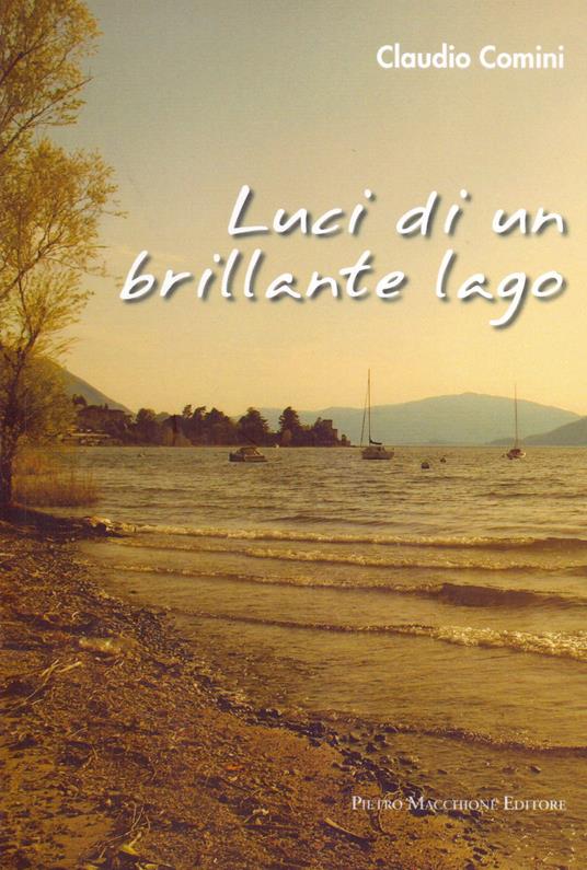 Luci di un brillante lago - Claudio Comini - copertina