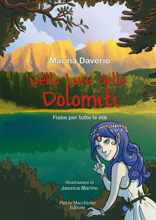 Nella luce delle Dolomiti. Fiabe per tutte le età - Marina Daverio - copertina