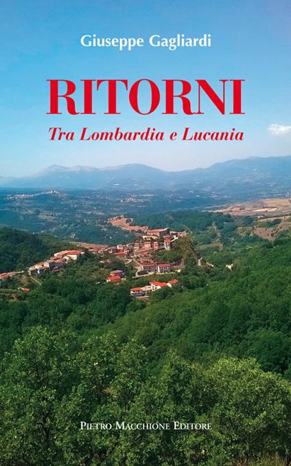 Ritorni. Tra Lombardia e Lucania - Giuseppe Gagliardi - copertina